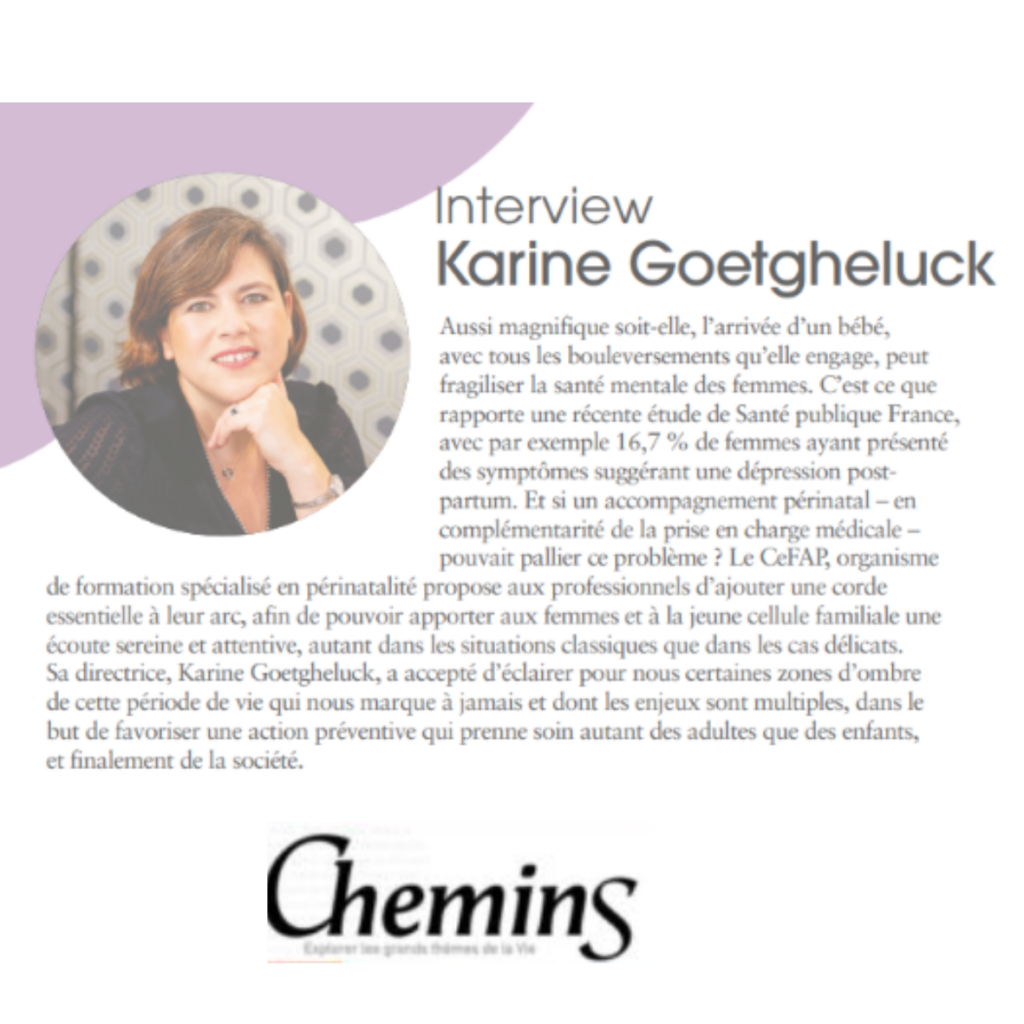 Le Magazine Chemins a interviewé Karine Goethgheluck pour parler de L'Accompagnement Périnatal, de l'allaitement