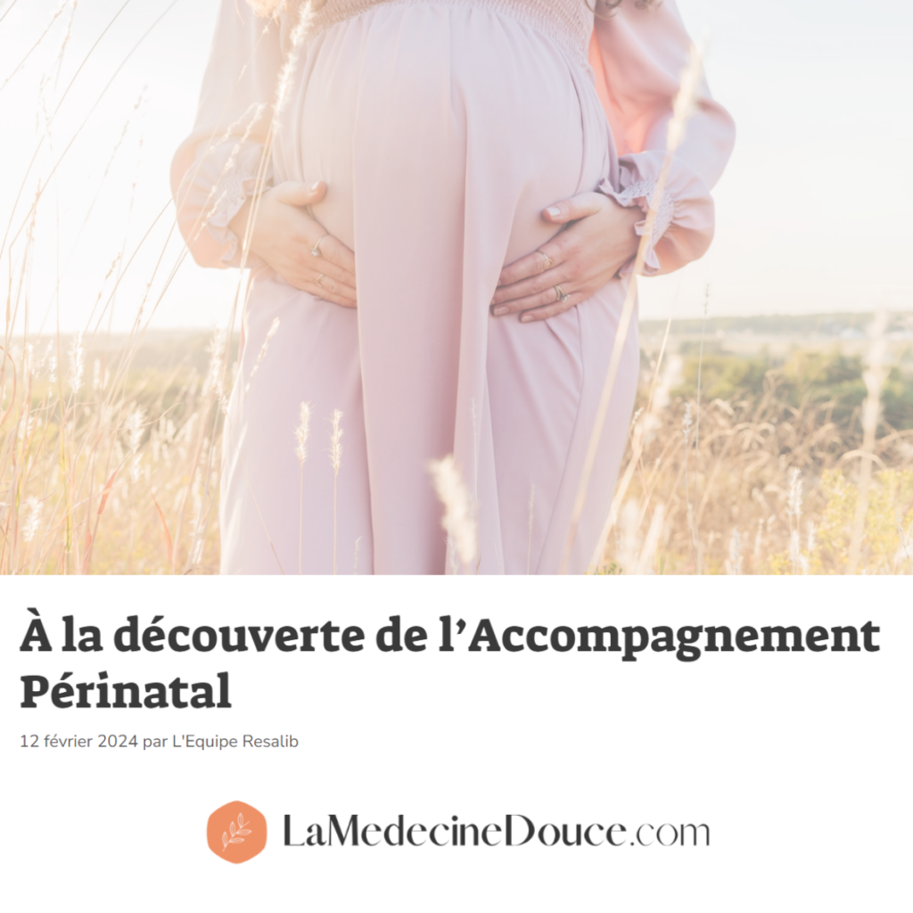 Un article de presse paru sur le site internet Lamédoucinedouce.com pour parler de l'Accompagnement Périnatal